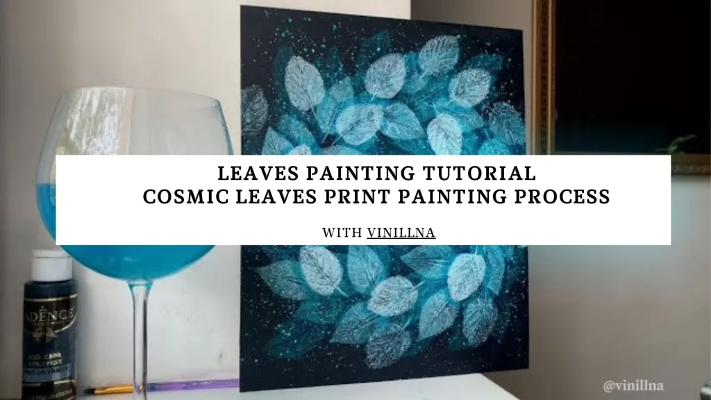 Cosmic Leaves painting tutorial #1630